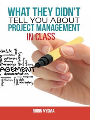cover image of What They Didn't Tell You About Project Management